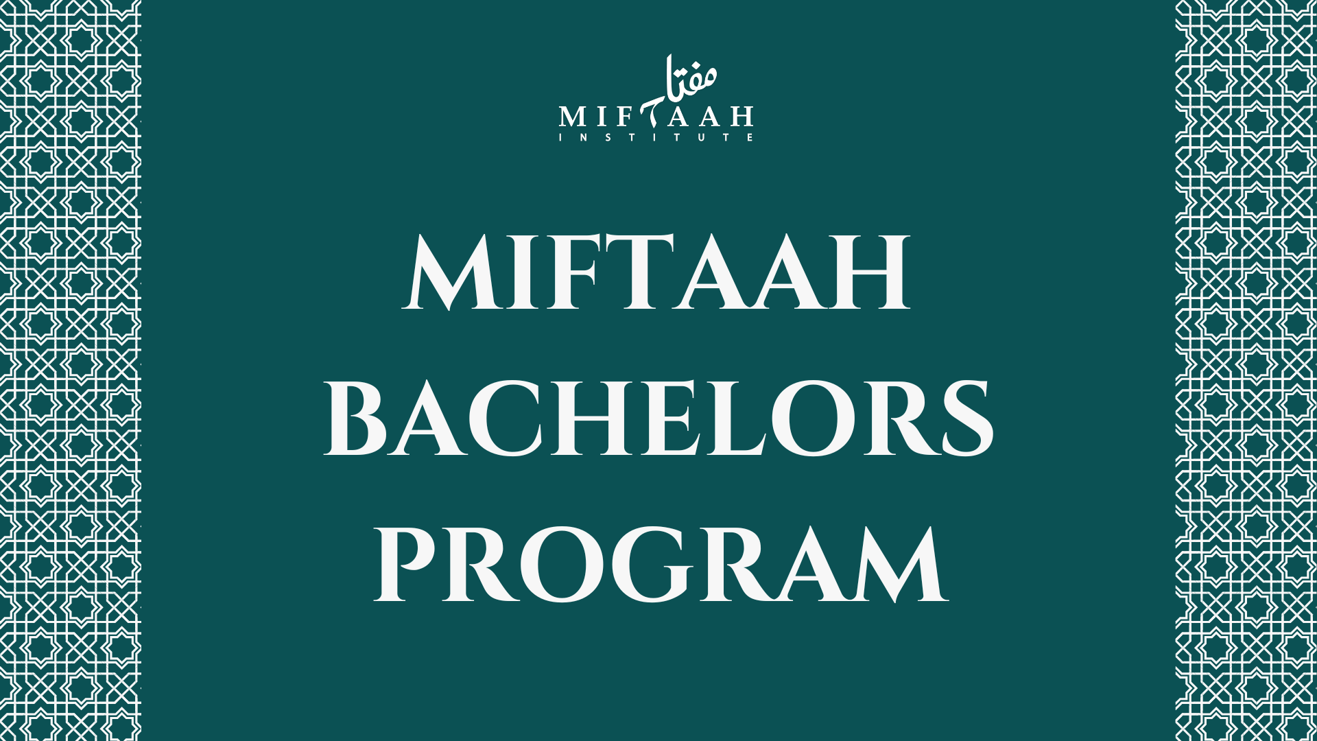 Miftaah Bachelors
